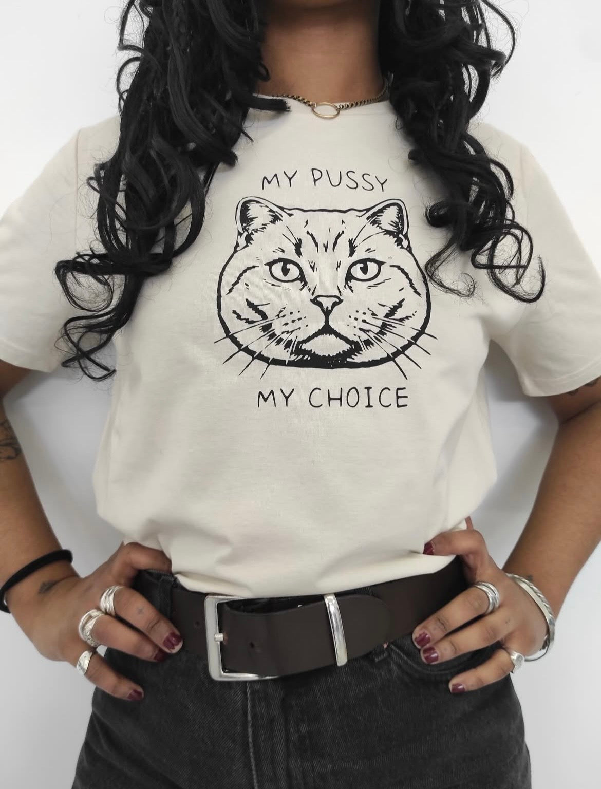 MY PUSSY MY CHOICE  SCREEN-PRINTED T-SHIRT