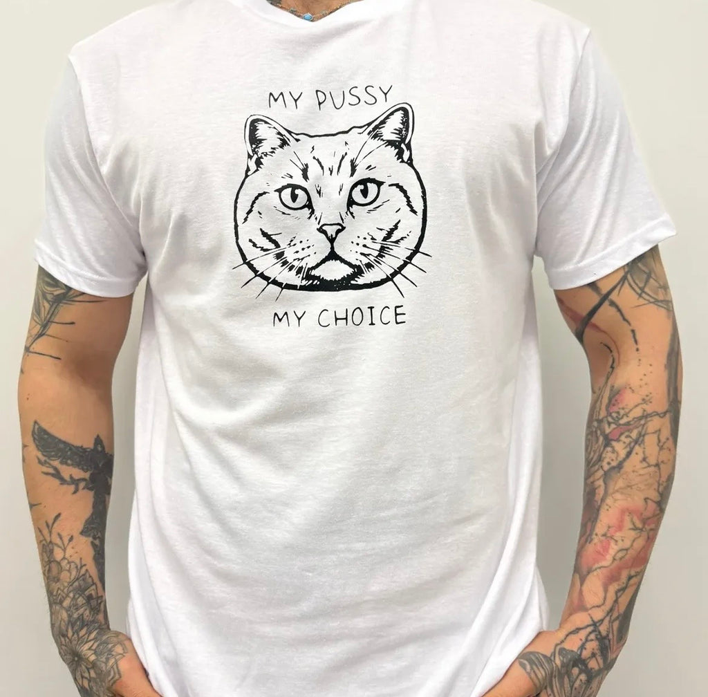 MY PUSSY , MY CHOICE