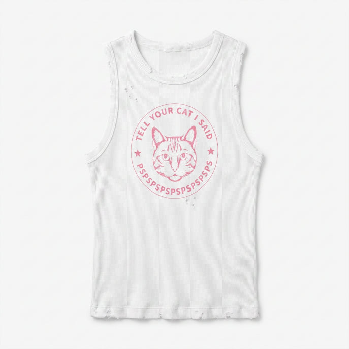 TELL YOUR CAT